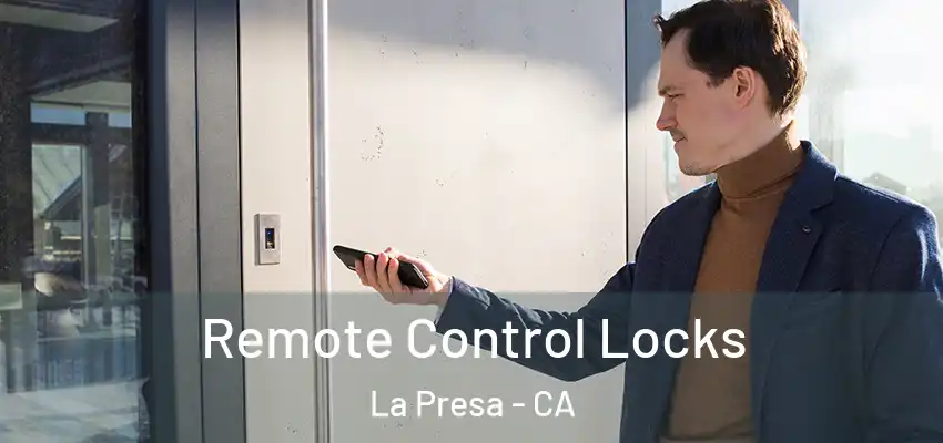  Remote Control Locks La Presa - CA